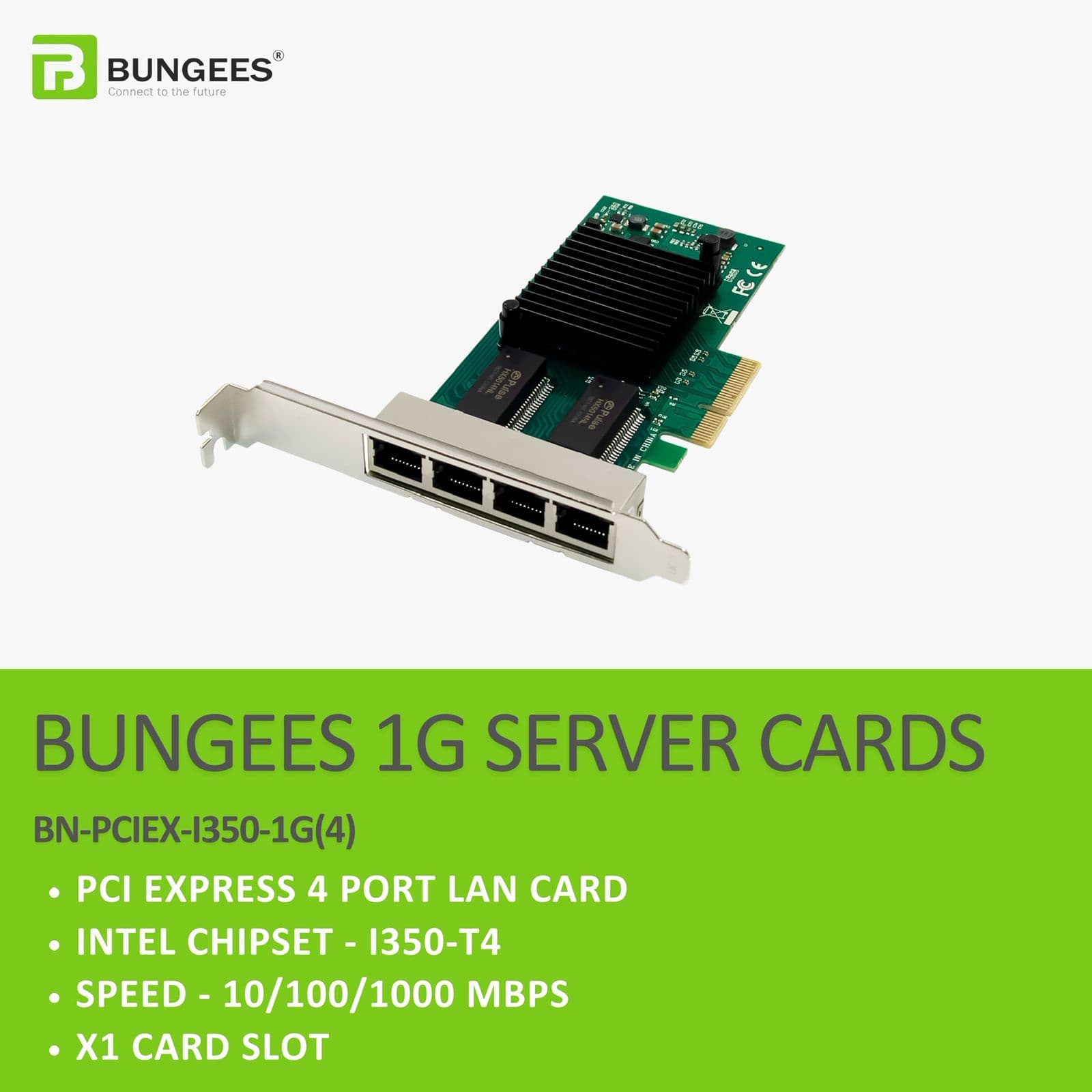 BUNGEES PCI EXPRESS X1  1G 4 PORT LAN CARD