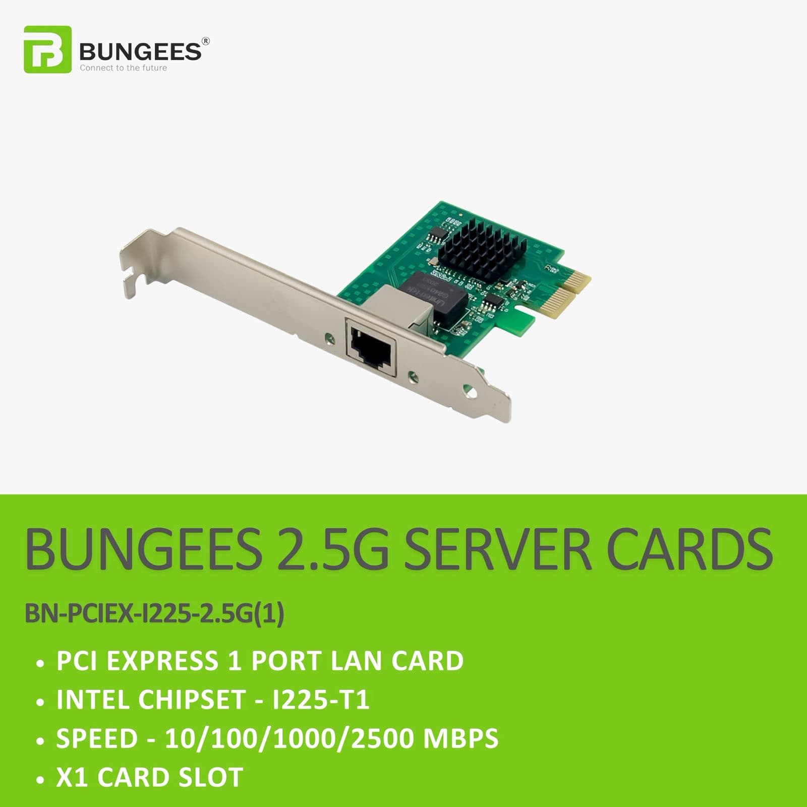 BUNGEES PCI EXPRESS X1 2.5G 1 PORT LAN CARD
