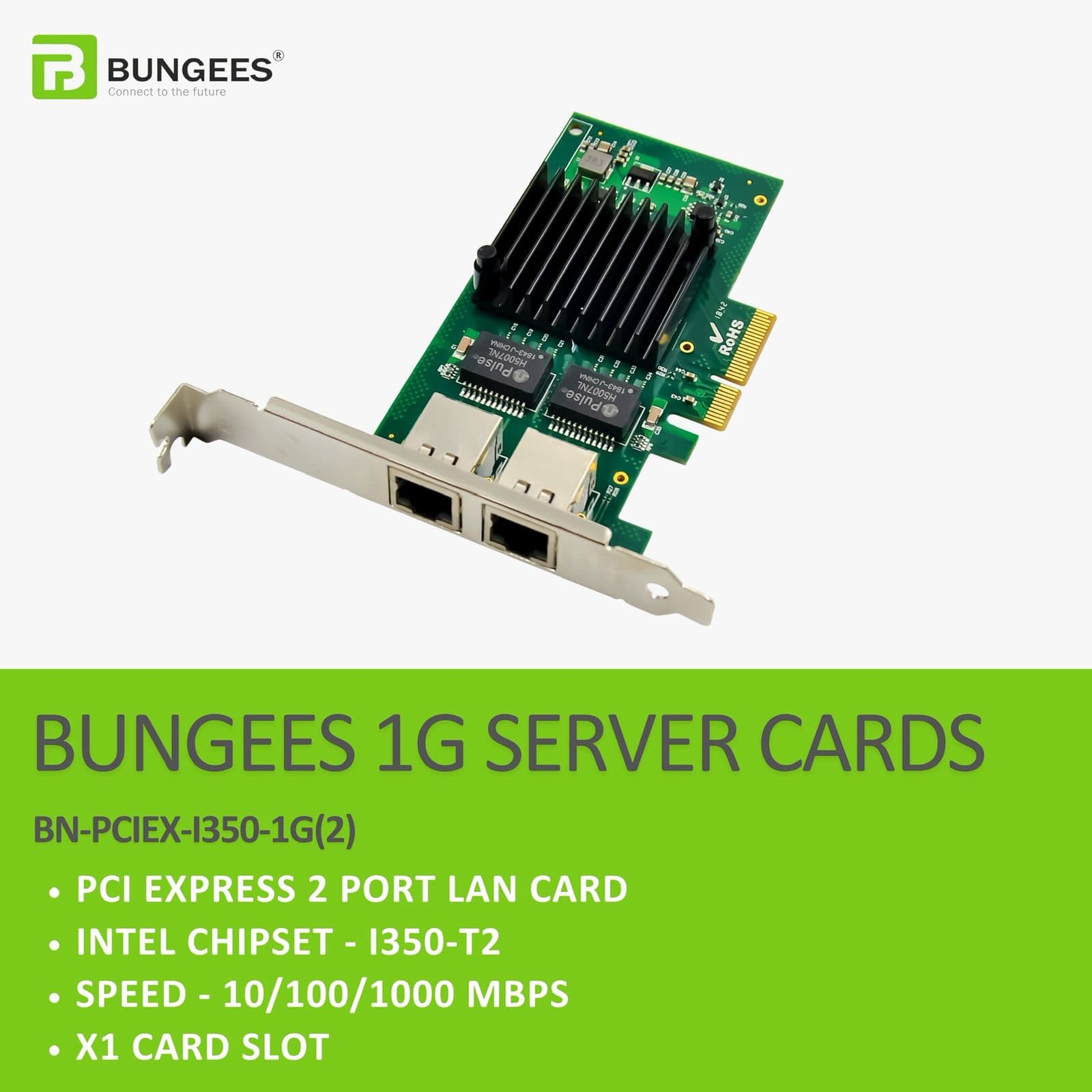 BUNGEES PCI EXPRESS X1 1G 2 PORT LAN CARD