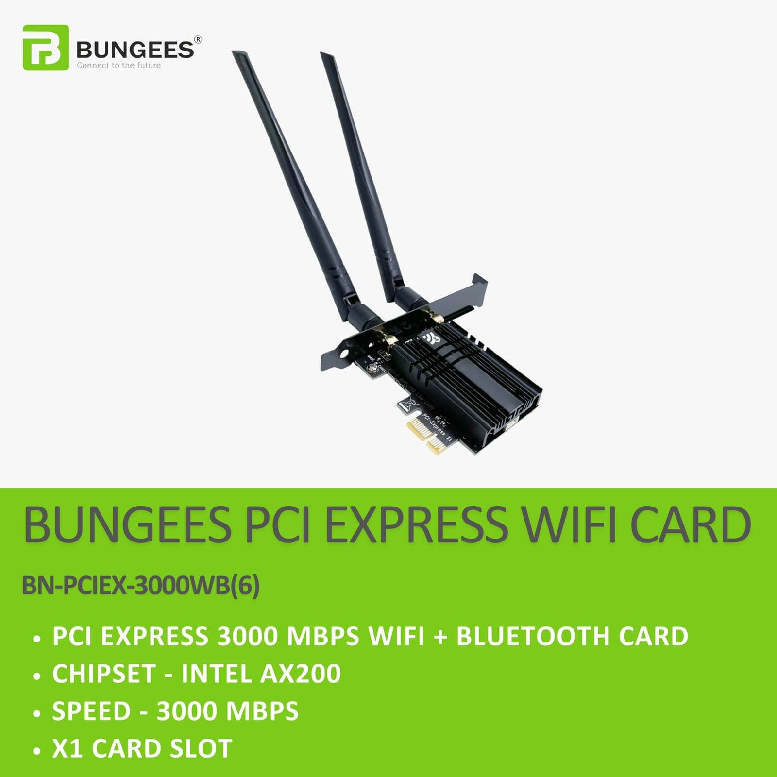 BUNGEES PCI EXPRESS 3000 MBPS WIFI | BLUETOOTH CARD