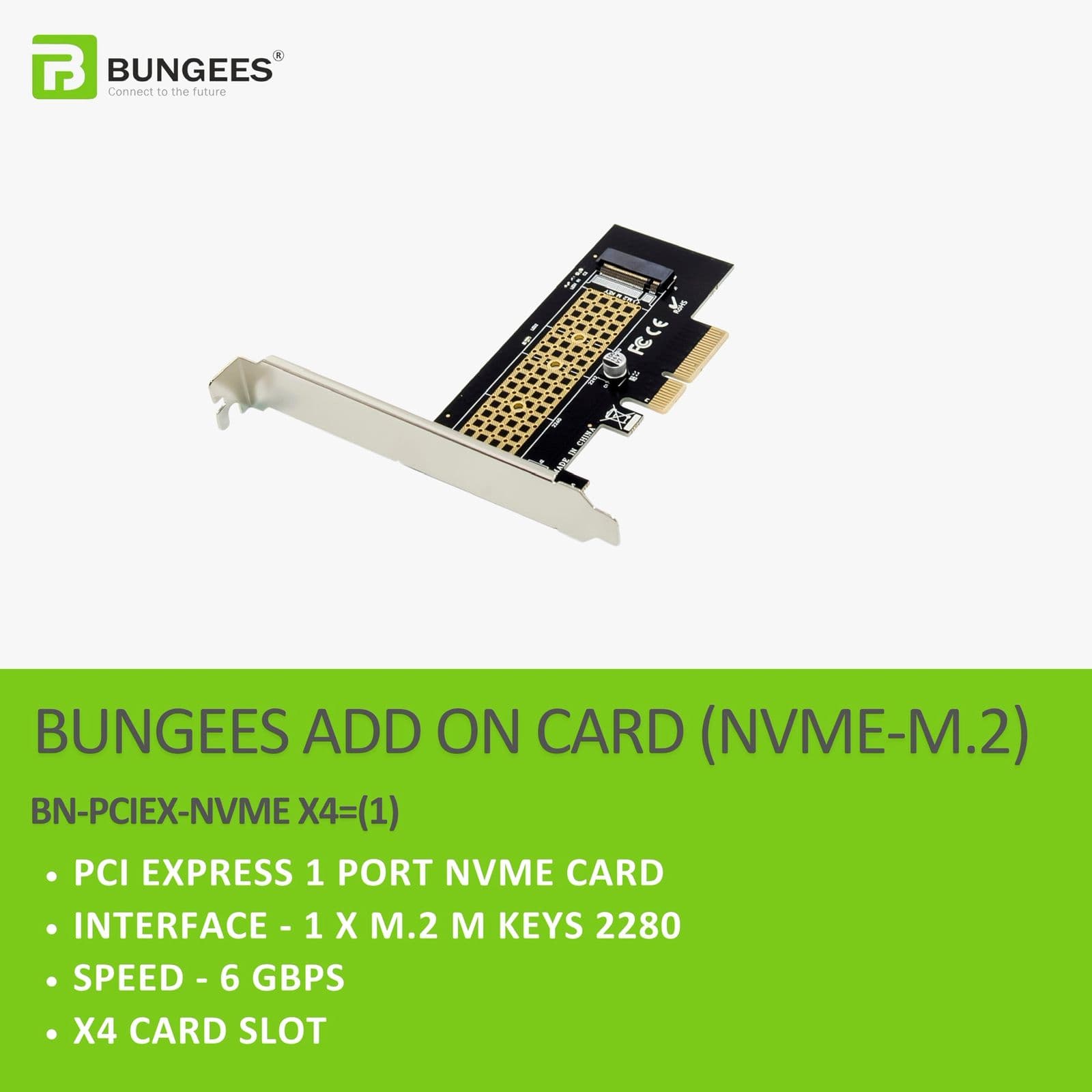BUNGEES PCI EXPRESS X4 1 PORT NVME Add On Card