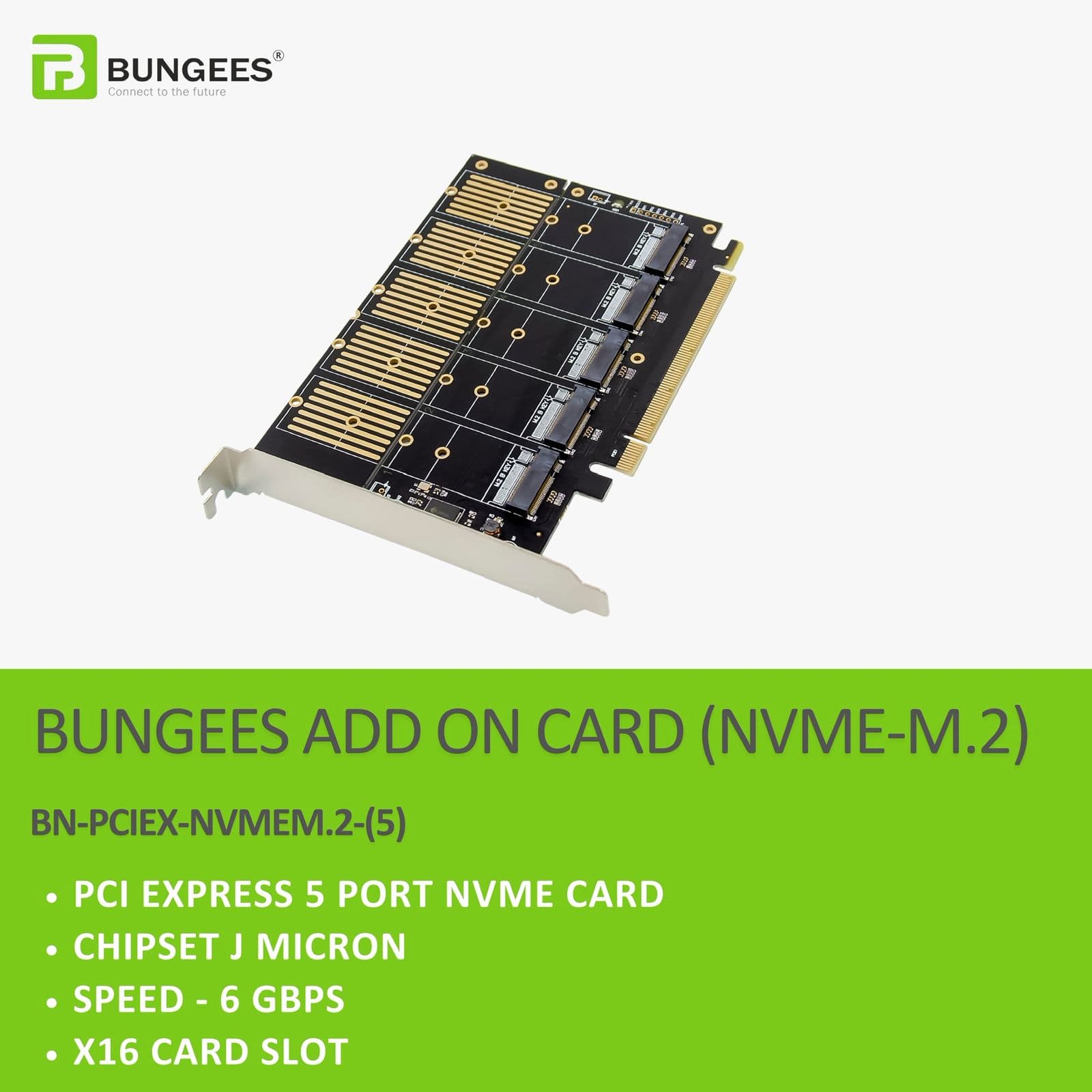 BUNGEES PCI EXPRESS X16 5 PORT NVME Add On Card