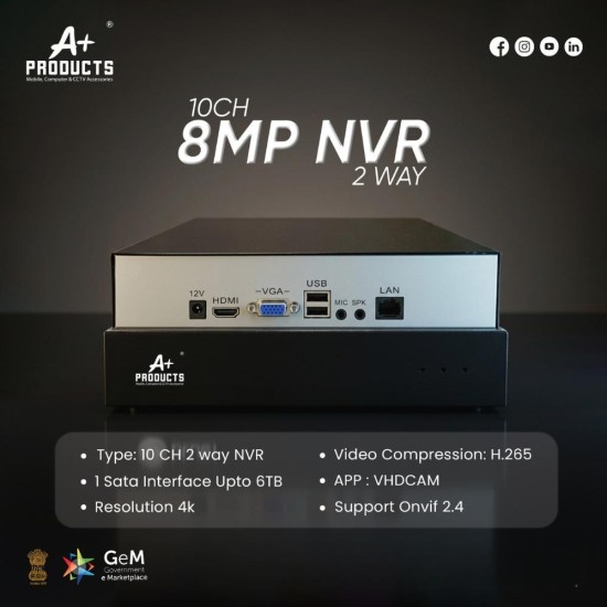A+ Products 4K 10ch 1 SATA H.265+ NVR ONVIF 2.4 Upto 8MP & 2 way Audio Support (NVR-6110E)