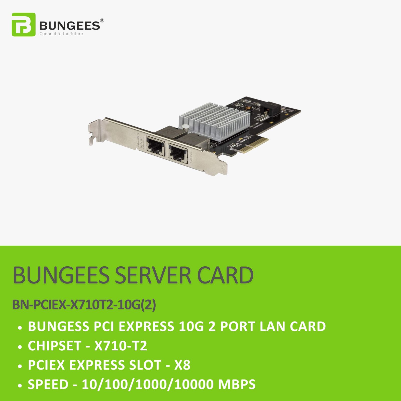 BUNGEES PCI EXPRESS X8 10G 2 PORT LAN CARD X710-T2